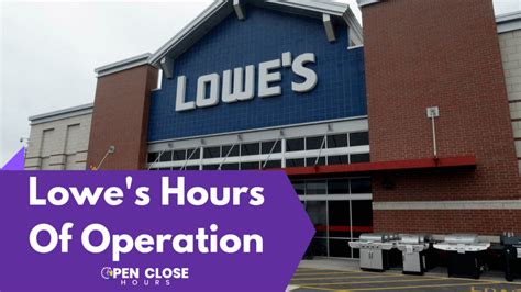6101 Apples Way. . Hours lowes is open